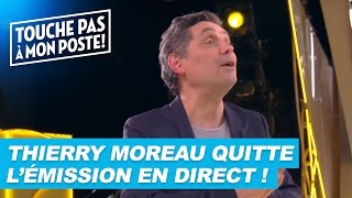 Thierry Moreau quitte TPMP en plein direct [upl. by Deaner107]