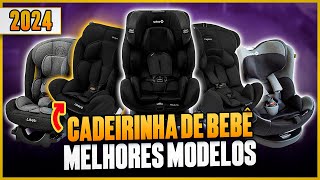 MELHORES CADEIRINHAS PARA CARRO para Comprar em 2024 5 Modelos mais Vendidos  Cadeirinha de Bebê [upl. by Delmer221]