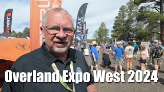 Overland Expo West 2024 Was Awesome [upl. by Aniratak]