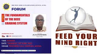 THE FUNDAMENTALS OF THE BECE GRADING SYSTEM [upl. by Ardiek]