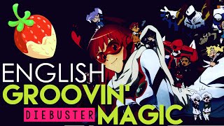 Diebuster Groovin Magic English Cover by Sapphire [upl. by Abrams919]