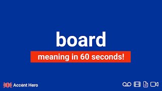 BOARD  Meaning and Pronunciation [upl. by Odella811]