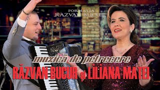 LILIANA MATEI si RAZVAN BUCUR  Muzica de Petrecere 5 [upl. by Auberta]