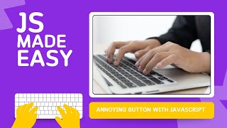 JS Fun Project Create an Annoying Button with HTML CSS and JavaScript [upl. by Arabeila]