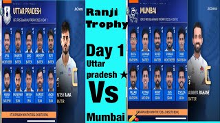 Ranji trophy  day 1  Mumbai vs uttar pardeshup [upl. by Seleta252]