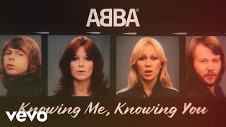 ABBA  Knowing Me Knowing You Official Lyric Video [upl. by Hcurob]