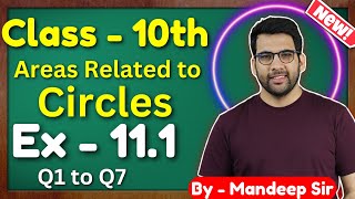 Class  10 Ex  111 Q1 to Q7 Areas related to Cirlces  New NCERT  CBSE  Green Board [upl. by Cawley5]