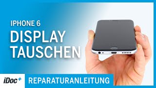 iPhone 6 – Display wechseln Reparaturanleitung [upl. by Freberg]