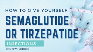 How to Give Yourself a Semaglutide Injection  Rivas Medical Weight Loss  Maryland amp Virginia [upl. by Eneloc316]