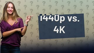 Why does 1440p look better than 4K [upl. by Iphigenia976]