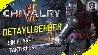 Chivalry 2 Nasıl Oynanır  Detaylı Oynanış Rehberi [upl. by Lertnahs]