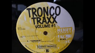 Tronco Traxx – Tronco Traxx Volume 1  Drops [upl. by Anitnahs]