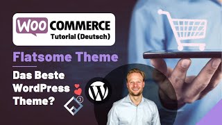 Flatsome Theme Tutorial  Das Beste WordPress Theme DeutschGerman [upl. by Senilec]