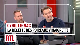 Cyril Lignac nous partage la recette des poireaux vinaigrette [upl. by Yrak]