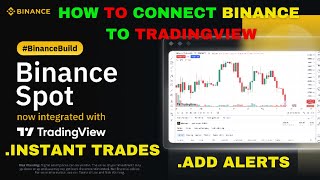 HOW TO CONNECT BINANCE TO TRADINGVIEW AND TRADE DIRECTLY  SPOT ampFUTURES tradingview binance [upl. by Miarzim728]