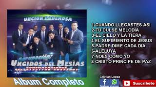 Agrupación Unjidos del Mesías Álbum completó [upl. by Sanfo]