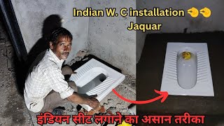 INDIAN Toilet SEAT INSTALLATION JAQUAR  देसी टॉयलेट सीट कैसे लगाएं ।UdaipurPlumbingservice [upl. by Ardnyk]