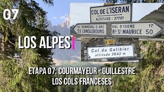 Los Alpes 07 LOS COLS FRANCESES [upl. by Oflodor]