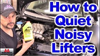 How to Clean Fix and Quiet noisy Lifters and noisy Hydraulic Lash Adjusters [upl. by Carmina]