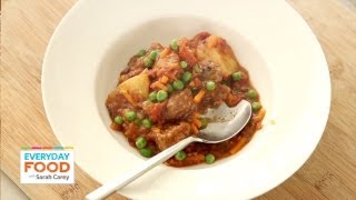 Beef Recipe  One Pot Stew  Everyday Food with Sarah Carey [upl. by Adnoryt496]