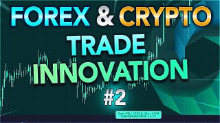 TRADE INNOVATION 2  FOREX amp CRYPTO [upl. by Boehmer]