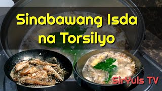 Sinabawang Torsilyo Recipes  How to Cook  SirYuls TV [upl. by Marquet994]