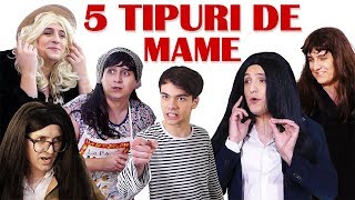 5 TIPURI DE MAME [upl. by Sailesh]