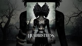 The Headmistress [upl. by Arvy]