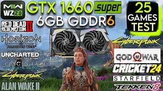 GTX 1660 Super In Mid 2024  Test In 25 Latest Games  Best Mid Range Gpu [upl. by Archy]