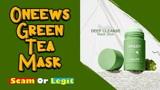 Oneews Reviews  Oneews Green Tea Mask scam explained [upl. by Astra396]