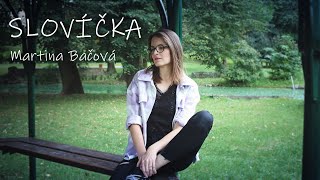 Martina Bačová  Slovíčka [upl. by Gabby]