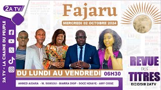 FAJARU du Mercredi 02 Octobre 2024 [upl. by Rosen]