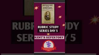 RUBRIC STUDY SERIES👉🏻 DAY 5 KENTS REPERTORY SINGLE REMEDY RUBRIC shorts ytshorts bhms rubrics [upl. by Berriman840]