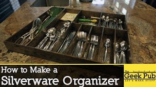 How to Make a Silverware Organizer [upl. by Magna614]