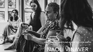 Naolí Vinaver  Natural Ultrasound amp Rebozo for Birth Workshop [upl. by Fairweather]