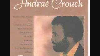 Andrae Crouch  Lets Worship Him [upl. by Ahsilet674]