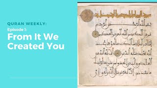 Quran Weekly From It We Created You  Sheikh Azhar Nasser [upl. by Edris]