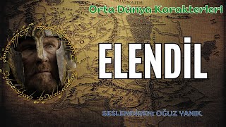 ELENDİL’in Hikayesi Orta Dünya  Yüzüklerin Efendisi Karakterleri  Tolkien Evreni Sesli Kitap [upl. by Ras]