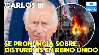 CARLOS III SE PRONUNCIA SOBRE DISTURBIOS EN REINO UNIDO ALBERT Y CHARLENE HABLAN SOBRE SU ROMANCE [upl. by Nadbus]