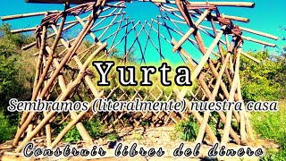 YURTAS Modernas  Como construir una Yurta paso a paso Construcción Ecológica parte 1 [upl. by Ananna]