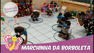 MARCHINHA DA BORBOLETA  Atividade para o Carnaval [upl. by Ainessej]