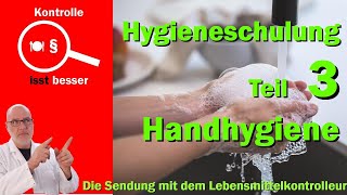 Hygieneschulung Teil 3  Handhygiene [upl. by Friedland828]