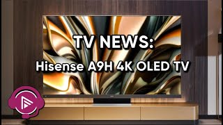 News Hisense announces A9H 4K OLED TV  AVForums Podcast 27Jun2022 [upl. by Montano]