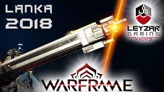 Lanka Build 2018 Guide  The Eidolon Slayer Warframe Gameplay [upl. by Buhler]