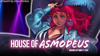 House Of Asmodeus from Helluva Boss 【covered by Anna ft reinaeiry】 [upl. by Nahgeem]