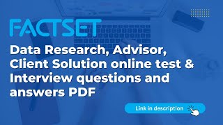 Factset Data Research Advisory Client solution test and Interview Questions and Answers PDF [upl. by Hellman]