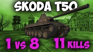 Skoda T50  11 Kills  1 vs 8  8 500 DMG  World of Tanks [upl. by Daniala359]