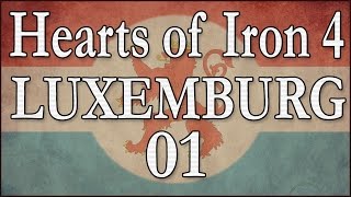 Hearts of Iron 4 Luxemburg 01  Aus dem Nichts Deutsch  Lets Play [upl. by Yblek]