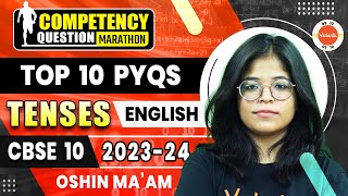 Top 10 PYQS from Tenses  Class 10 English Grammar  CBSE Board Exam 2024 [upl. by Annie301]