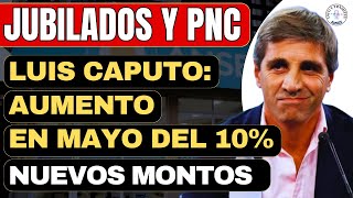 🚀 CAPUTO ANUNCIO que el AUMENTO de MAYO SERA de 10 NUEVA MINIMA ➡️ JUBILADOS PENSIONADOS PNC PUAM [upl. by Calendra]